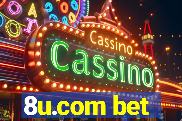 8u.com bet